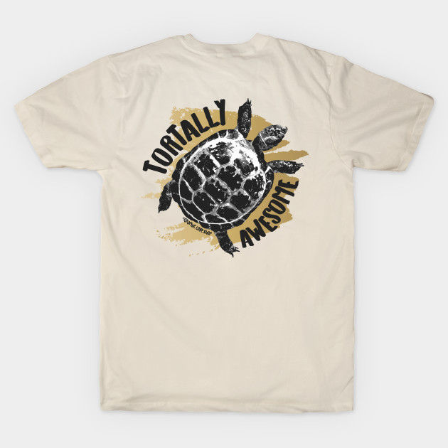 Tortally Awesome, Tortoise Humor © GraphicLoveShop by GraphicLoveShop